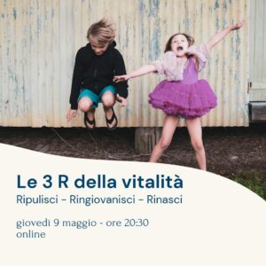 le 3 R della vitalità